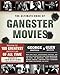 The Ultimate Book of Gangster Movies: Featuring the 100 Greatest Gangster Films of All Time