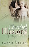 Cherished Illusions