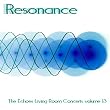 Resonance: The Echoes Living Room Concerts Vol. 13