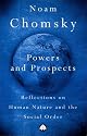 Powers and Prospects: Reflections on human nature and the social order