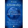 Powers and Prospects: Reflections on Human Nature and the Social Order