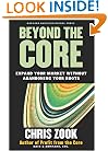 Beyond the Core: Expand Your Market Without Abandoning Your Roots