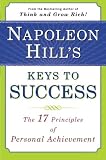 Napoleon Hills Keys to Success: The 17 Principles of Personal Achievement