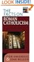 The Facts on Roman Catholicism (The Facts On Series)