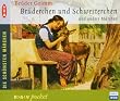 Br�derchen und Schwesterchen und andere M�rchen. CD