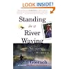 Standing in a River Waving a Stick