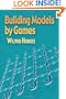 Building Models by Games (Dover Books on Mathematics)