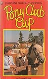 Pony club cup