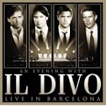 An Evening With Il Divo-Live In Barcelona (CD/DVD) - Il Divo