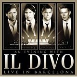 An Evening With Il Divo : Live In Barcelonapar Alcaraz Gomez