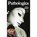 Pathologies