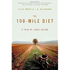 The 100-Mile Diet: A Year of Local Eating