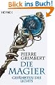 Die Magier. Gef�hrten des Lichts