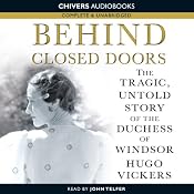 Behind Closed Doors | [Hugo Vickers]