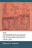 The commercialisation of English society, 1000-1500