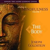 Abiding in Mindfulness, Volume 1: The Body | [Joseph Goldstein]