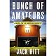 Bunch of Amateurs: A Search for the American Character