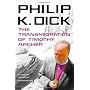 The Transmigration of Timothy Archer by Philip K. Dick