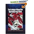 Click here to buy The Ecology of Deep-Sea Hydrothermal Vents by  Cindy Lee Van Dover.
