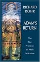 Adam's Return: The Five Promises of Male Initiation