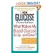 The New Glucose Revolution What Makes My Blood Glucose Go Up . . . and Down?: 101 Frequently Asked Questions About Your Blood Glucose Levels