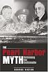 The Pearl Harbor Myth: Rethinking the Unthinkable (Potomac's Military Controversies)