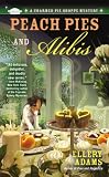 Peach Pies and Alibis (A Charmed Pie Shoppe Mystery) by  Ellery Adams in stock, buy online here