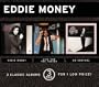3 Pak: Eddie Money / Life for Taking / No Control
