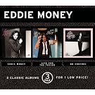 3 Pak: Eddie Money / Life for Taking / No Control