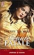 Beaut� fatale