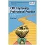 Continuing Professional Development: Improving Professional Practice (Continuing Professional Development in Education: A Scottish Approach)
