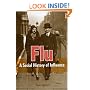 Flu: A Social History of Influenza