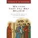 Written That You May Believe: Encountering Jesus in the Fourth Gospel