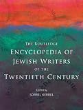 The Routledge encyclopedia of Jewish writers of the twentieth century