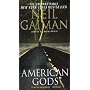 American Gods: The Tenth Anniversary Edition by Neil Gaiman