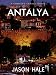 Antalya, Turkey: A Concise Travel Guide