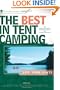 The Best in Tent Camping: New York State: A Guide for Car Campers Who Hate RVs, Concrete Slabs, and Loud Portable Stereos (Best Tent Camping)