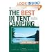 The Best in Tent Camping: New York State: A Guide for Car Campers Who Hate RVs, Concrete Slabs, and Loud Portable Stereos (Best Tent Camping)