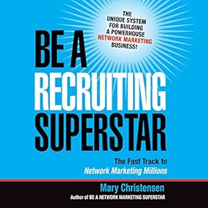 Be a Recruiting Superstar
