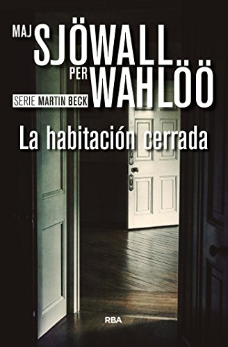 La habitación cerrada (Inspector Martin Beck) (Spanish Edition)