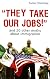 "They Take Our Jobs!": and 20 Other Myths about Immigration