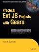 Practical Ext JS Projects with Gears (Practical Projects)