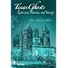 Texas Ghosts:  Galveston, Houston, and Vicinity