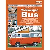 How to Restore Volkswagen Bus (Enthusiast's Restoration Manuals)