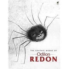 The Graphic Works of Odilon Redon: 209 Lithographs, Etchings and Engravings