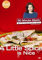 30 Minute Meals with Rachael Ray - A Little Spice Is Nice