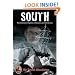 South: The Last Antarctic Expedition of Shackleton and the Endurance (Explorers Club Classics)