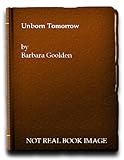 Unborn tomorrow