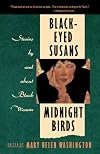 Black-Eyed Susans/Midnight Birds: Stories by and about Black Women