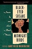 Black-Eyed Susans/Midnight Birds: Stories by and about Black Women